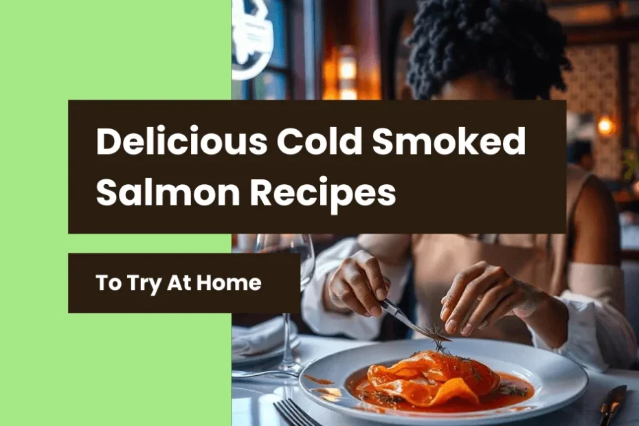 Cold-Smoked-Salmon-Recipes