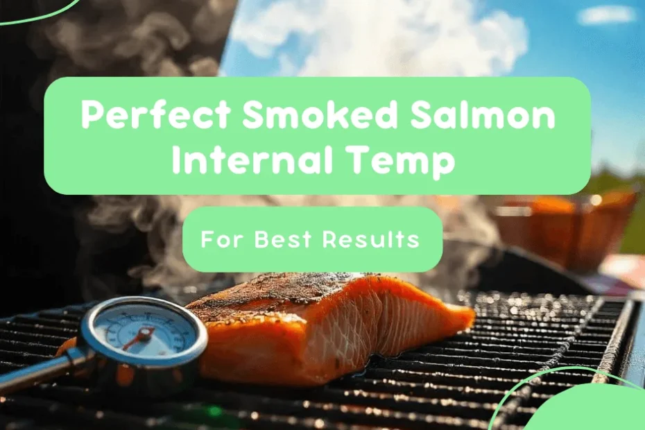 Smoked Salmon Internal Temp